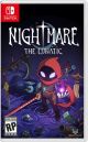 Nightmare: The Lunatic - Nintendo Switch