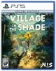 Vilage in the Shade Deluxe Edition - PlayStation 5