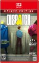 Dispatch Deluxe Edition - Nintendo Switch 2