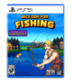 Nice Day for Fishing - PlayStation 5